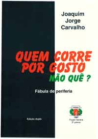 Capa do Livro 'Quem corre por gosto não quê?'