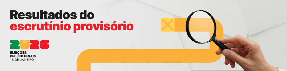 ir para "Escrutinio Provisório da Eleição para o Presidente da República 2026"