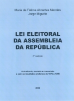 Capa da publicação Lei Eleitoral da Assembleia da República (anotada e comentada - 2002) Imagem da capa da publicação Lei Eleitoral da Assembleia da República (anotada e comentada - 2002)