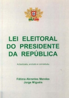 Imagem da capa da publicação Lei Eleitoral do Presidente da República (anotada e comentada - 2000)